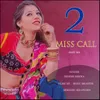 About 2 Miss Call Jaanu Ka Song